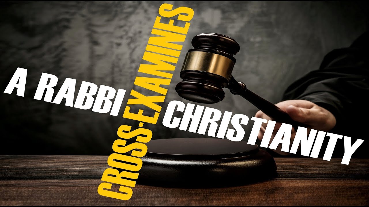 GUILTY: A RABBI CROSS-EXAMINES CHRISTIANITY