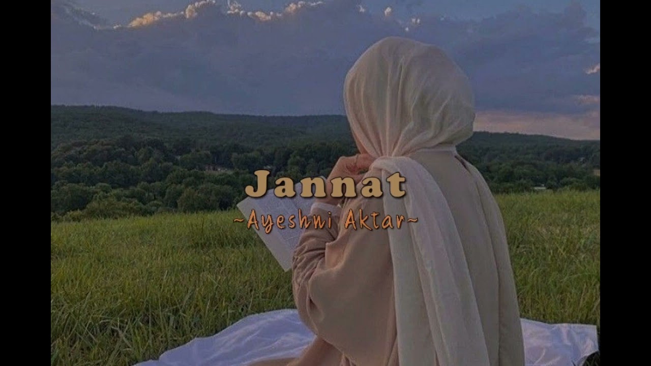 Jannat - Ayeshni Aktar ( Speed Up )