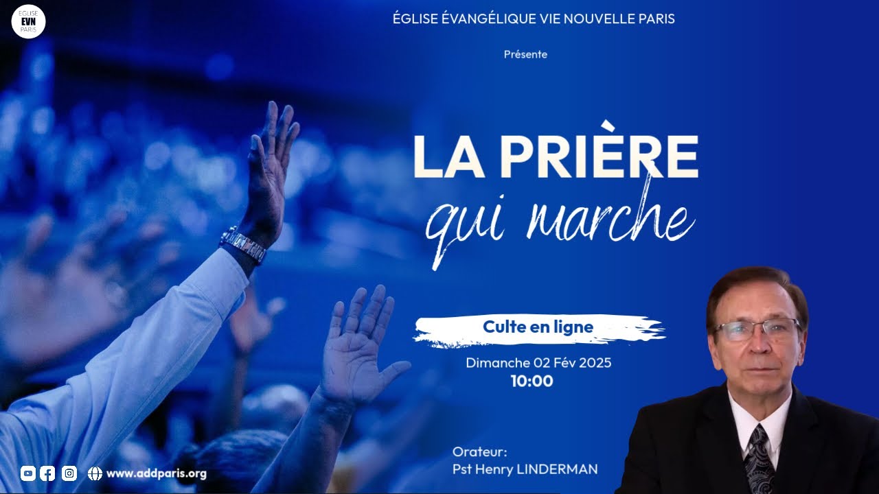 La pri&egrave;re qui marche - Pasteur Henry LINDERMAN