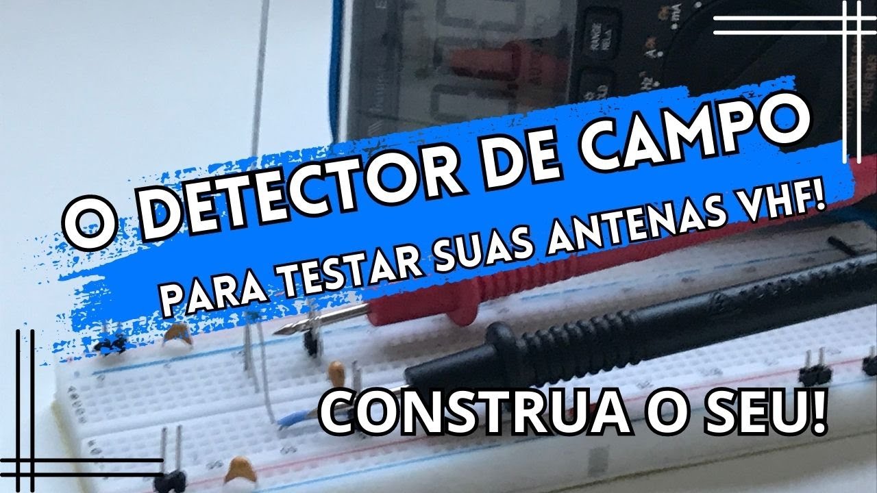 CIRCUITO DETECTOR DE CAMPO PARA TESTE ANTENAS!!! - ELETR&Ocirc;NICA ANAL&Oacute;GICA - RADIOAMADORISMO