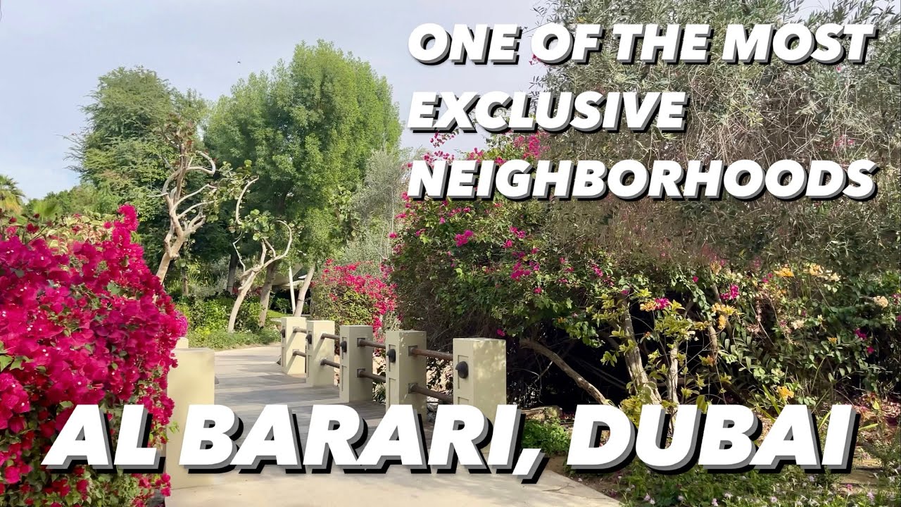 Al Barari, Dubai - Neighborhood Walking Tour