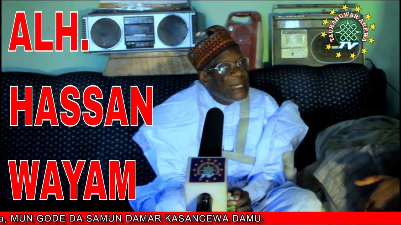 Hira Da Shahararran Mawakin nan Alhaji Hassan Wayam, Part 1