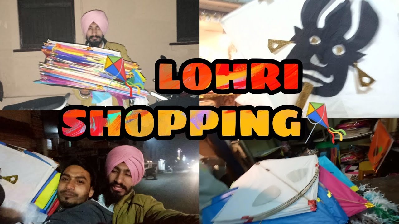 🪁LOHRI KITE SHOPPING 🪁2022 Kapurthala || Simar Bawa Vlogs