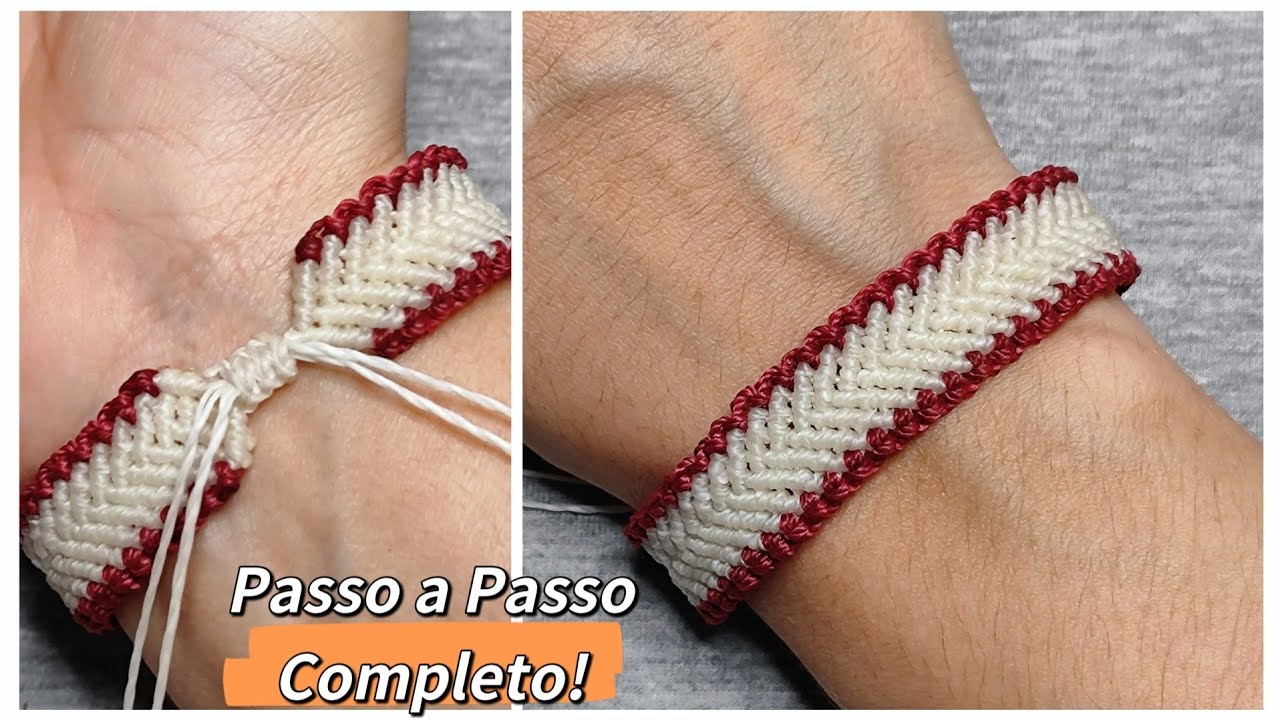 Como Fazer Pulseira Macrame F&aacute;cil Com 2 Cores - Passo a Passo Completo 
