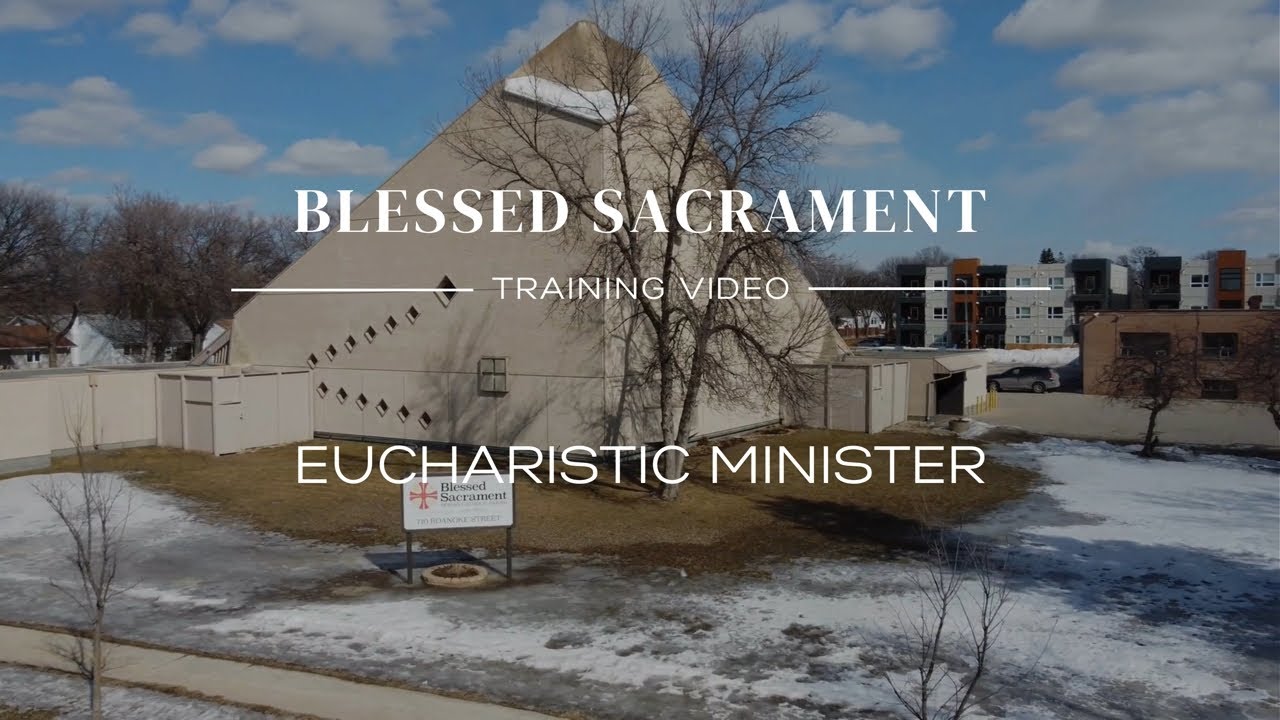 Training Video - Eucharistic Ministers