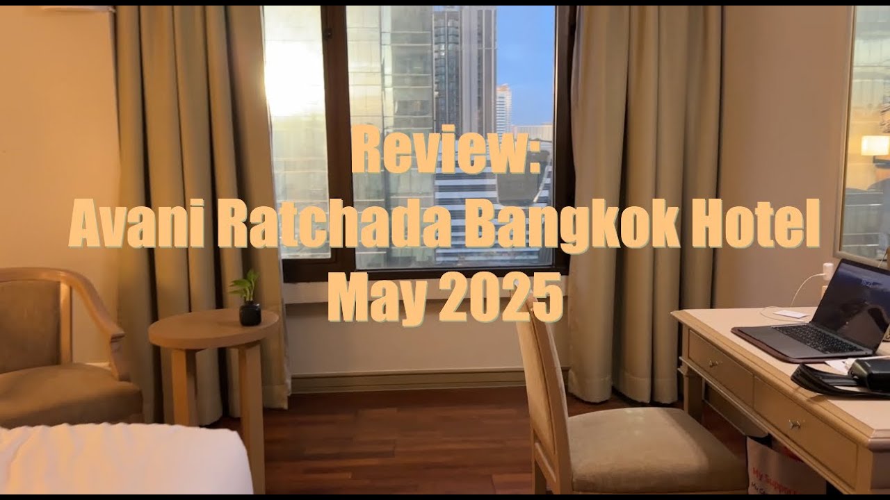 Review: Avani Ratchada Bangkok Hotel, 2025 (รีวิว โรงแรม อวานี รัชดา)