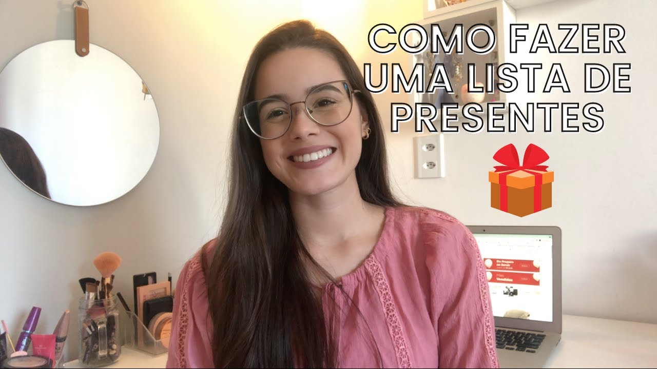 COMO FAZER UMA LISTA DE PRESENTES | Di&aacute;rio da Noiva