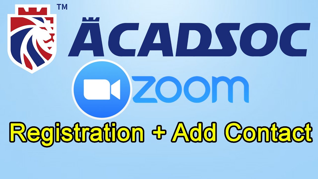 Acadsoc Zoom Registration and Add Contact Tutorial