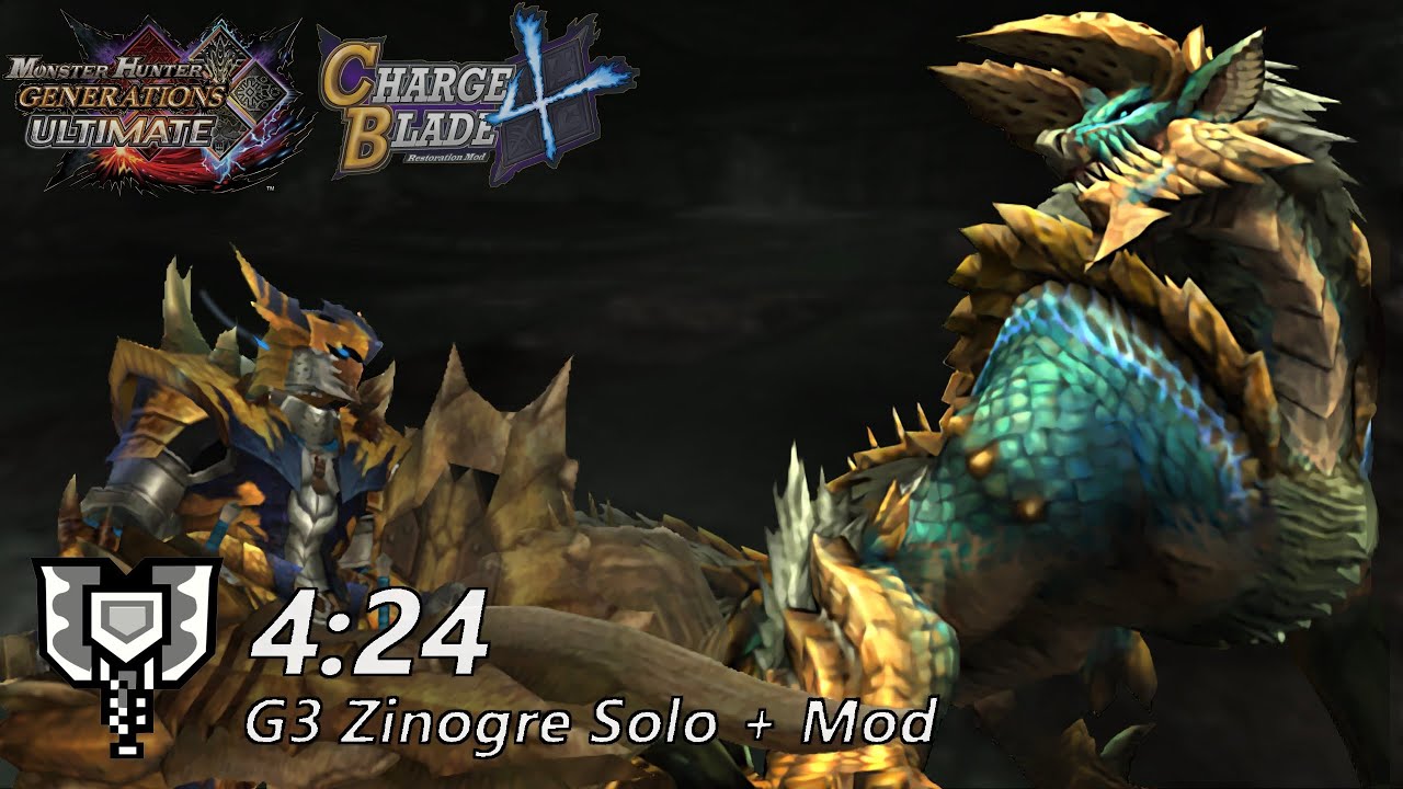 [MHGU] G★3 Zinogre Solo Charge Blade + 4X Restoration Mod - 4’24