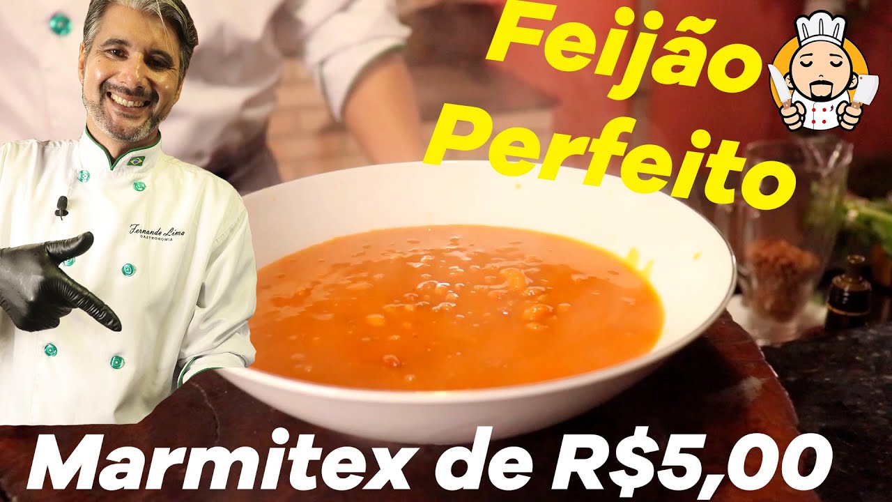 MARMITEX De R$5,00 FEIJÃO EM CALDO o Feijão Perfeito