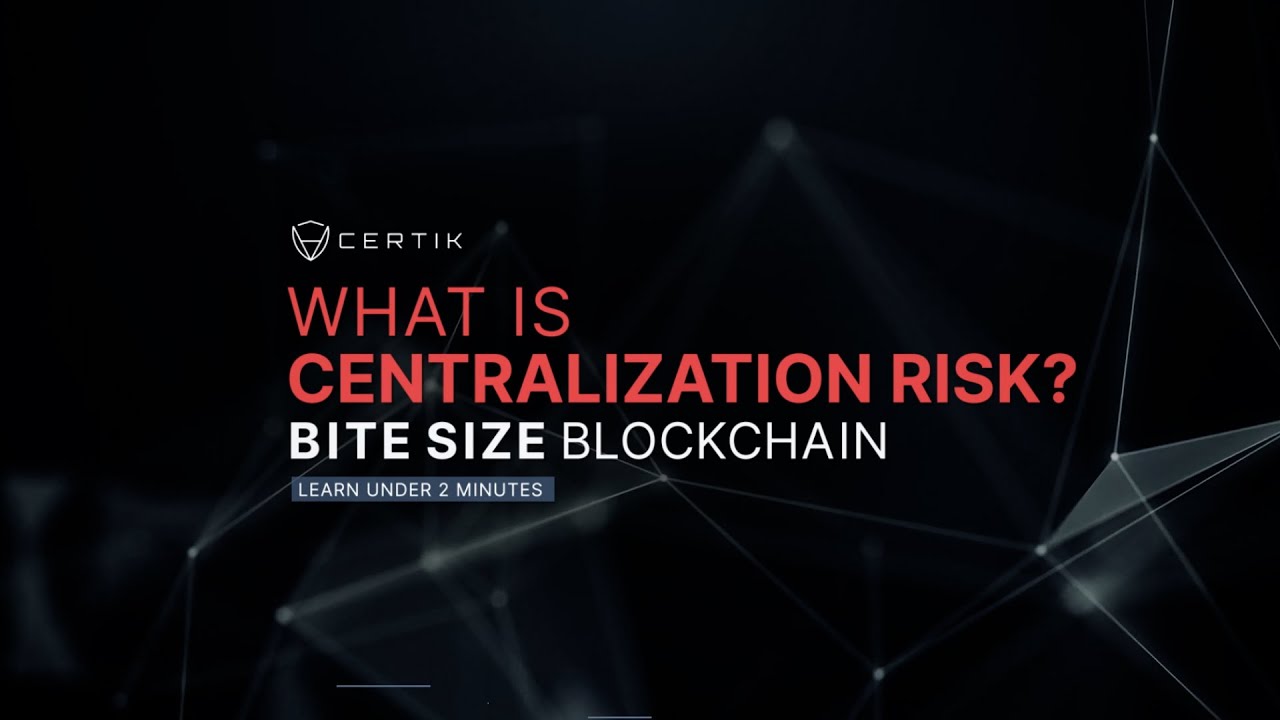 Learn about Crypto | What is Centralization Risk? | Bite Size Blockchain