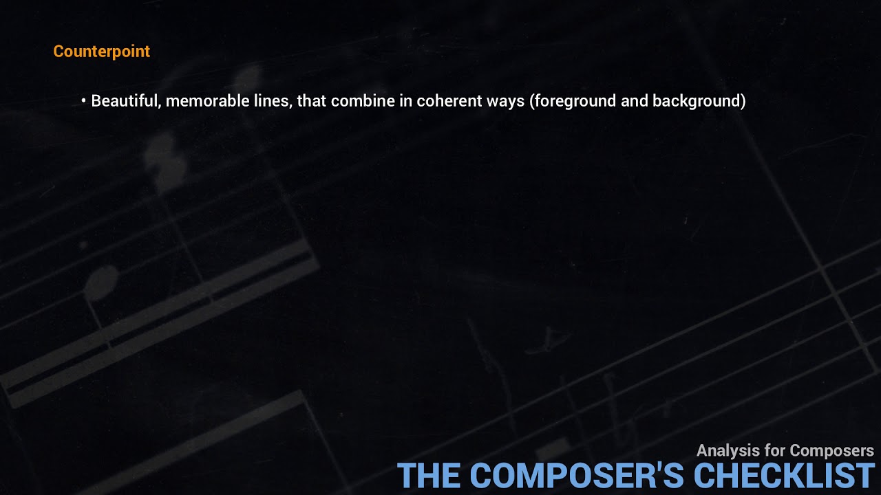 Analysis for Composers # 20 - A checklist for musical quality