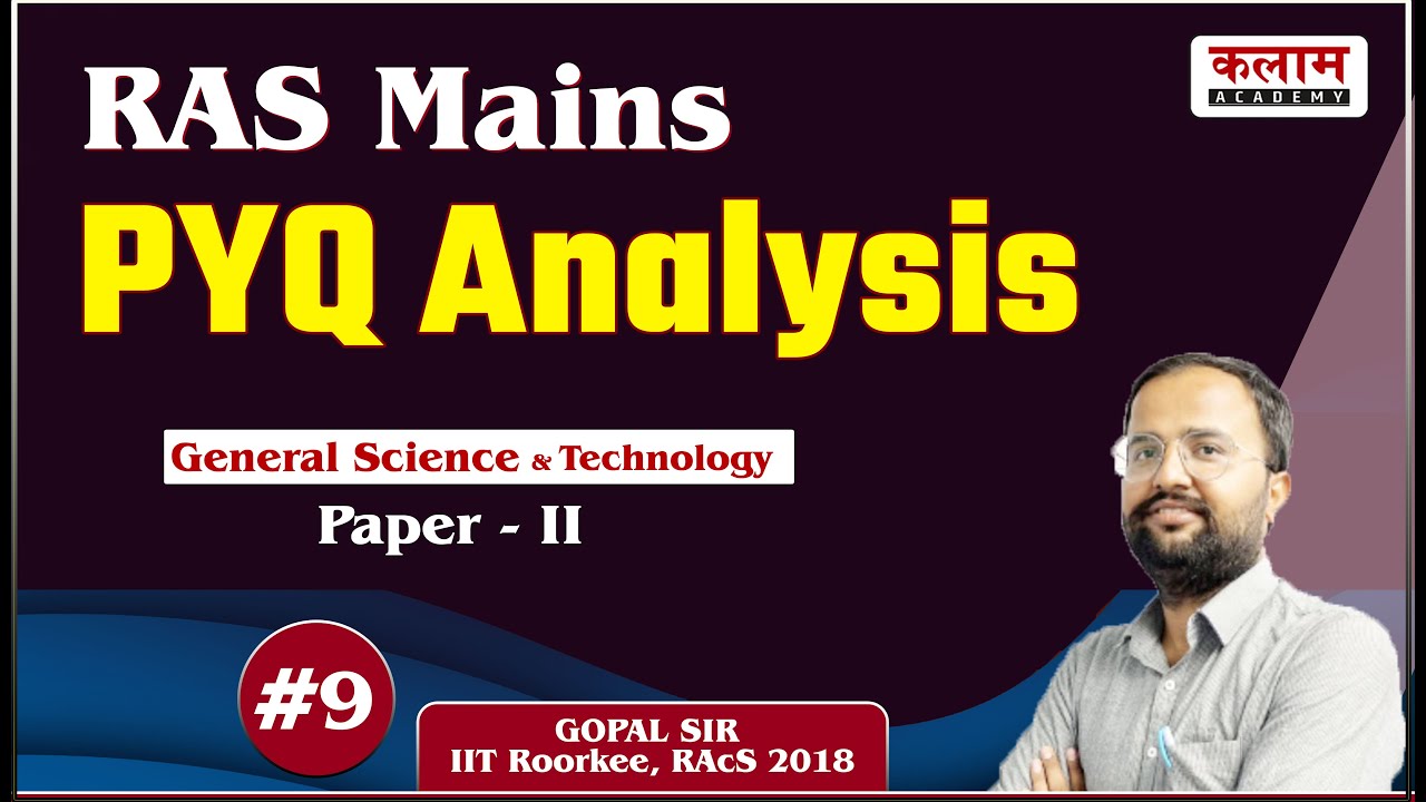 RAS Mains Class General Science and Technology | RAS Mains PYQ Analysis Paper -II | Kalam Academy