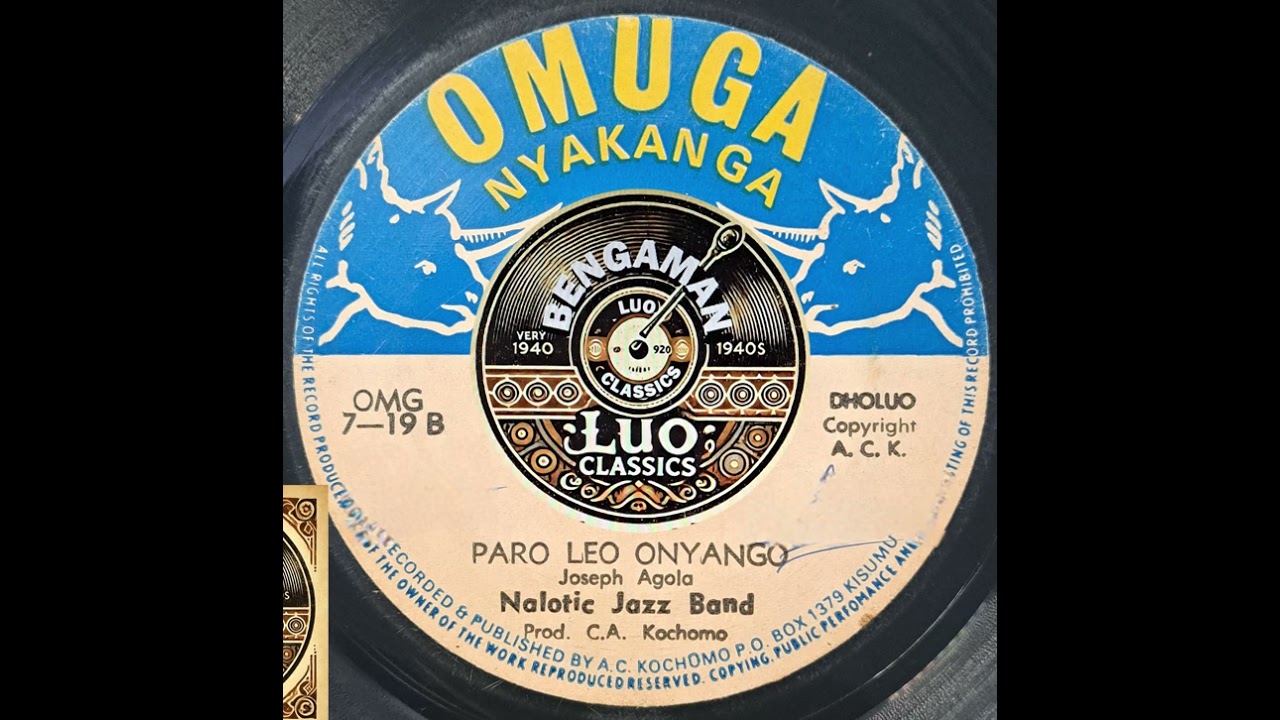 Nalotic Jazz - Paro Leo Onyango (Agola Joseph OMUGA NYAKANGA 19)