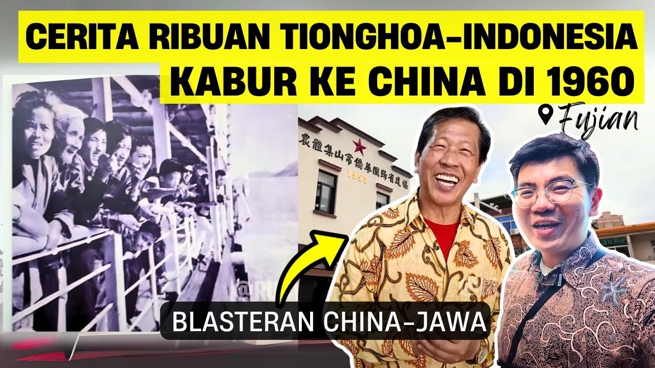 NAPAK TILAS TAHUN 1960, RATUSAN RIBU TIONGHOA INDONESIA DIPULANGKAN KE TIONGKOK