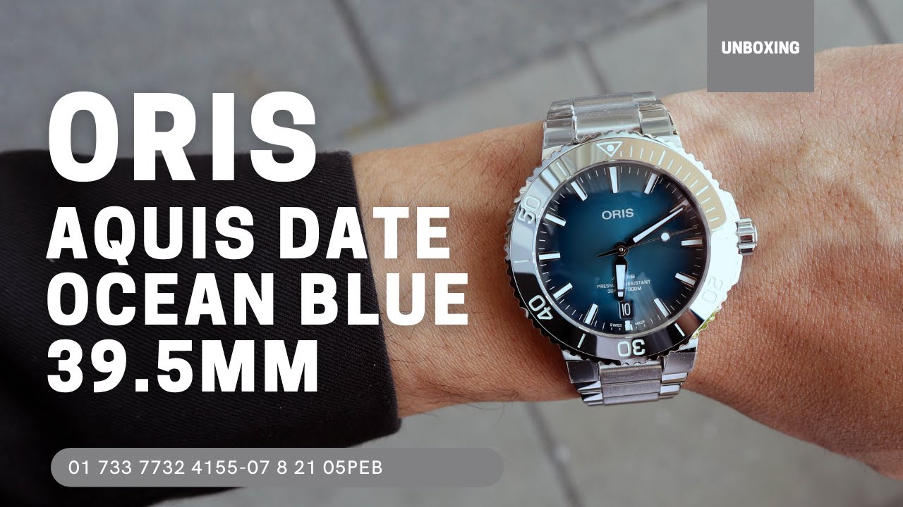 Unboxing Oris Aquis Date 39.50mm Blue Dial 01 733 7732 4155-07 8 21 05PEB