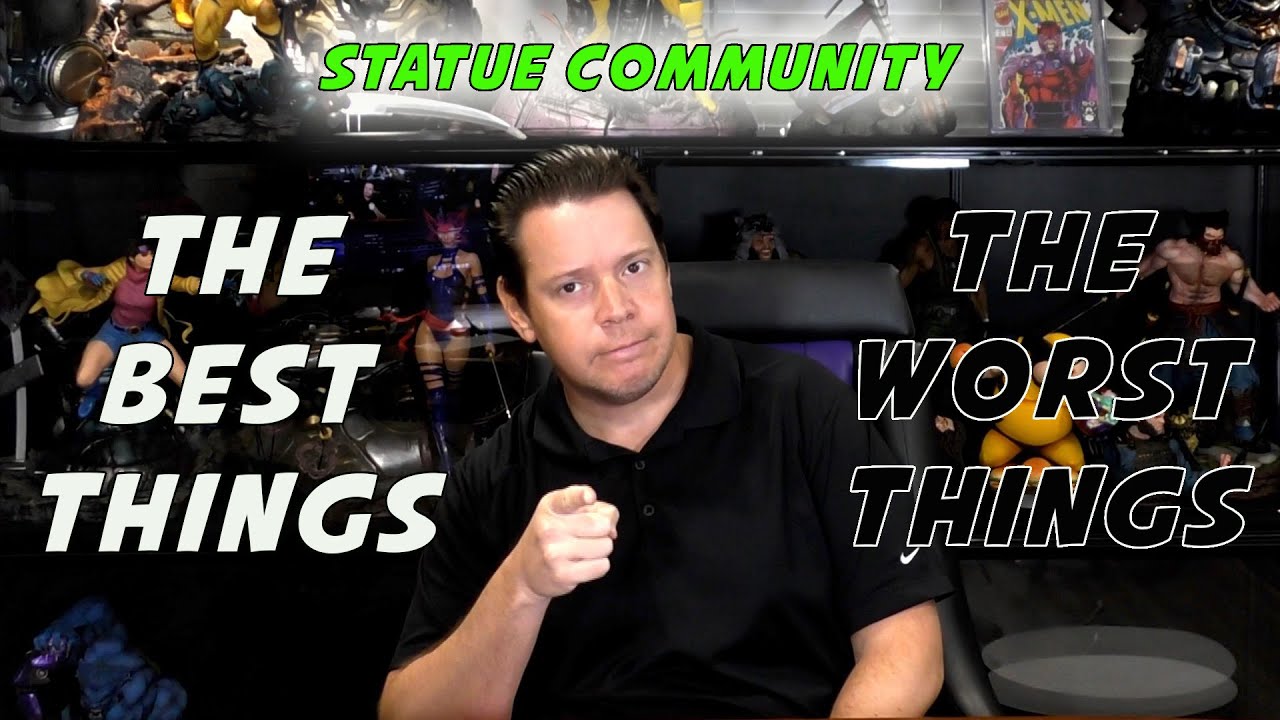 The BEST & WORST Things about the STATUE COMMUNITY!