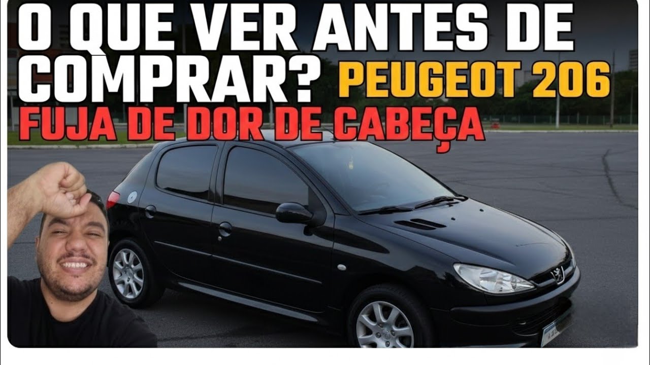 Peugeot 206 é bomba? Dicas para comprar um peugeot 206 e evitar dores de cabeça