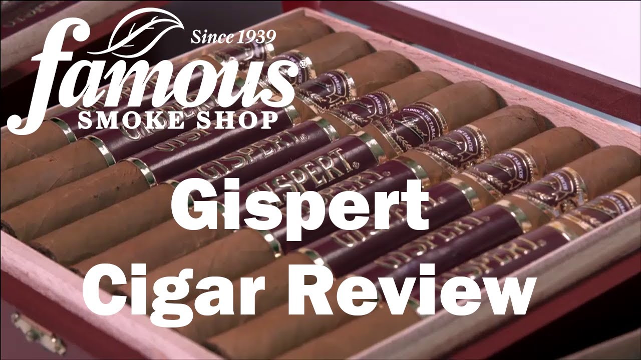 Gispert Cigars Review - Famous Smoke Shop