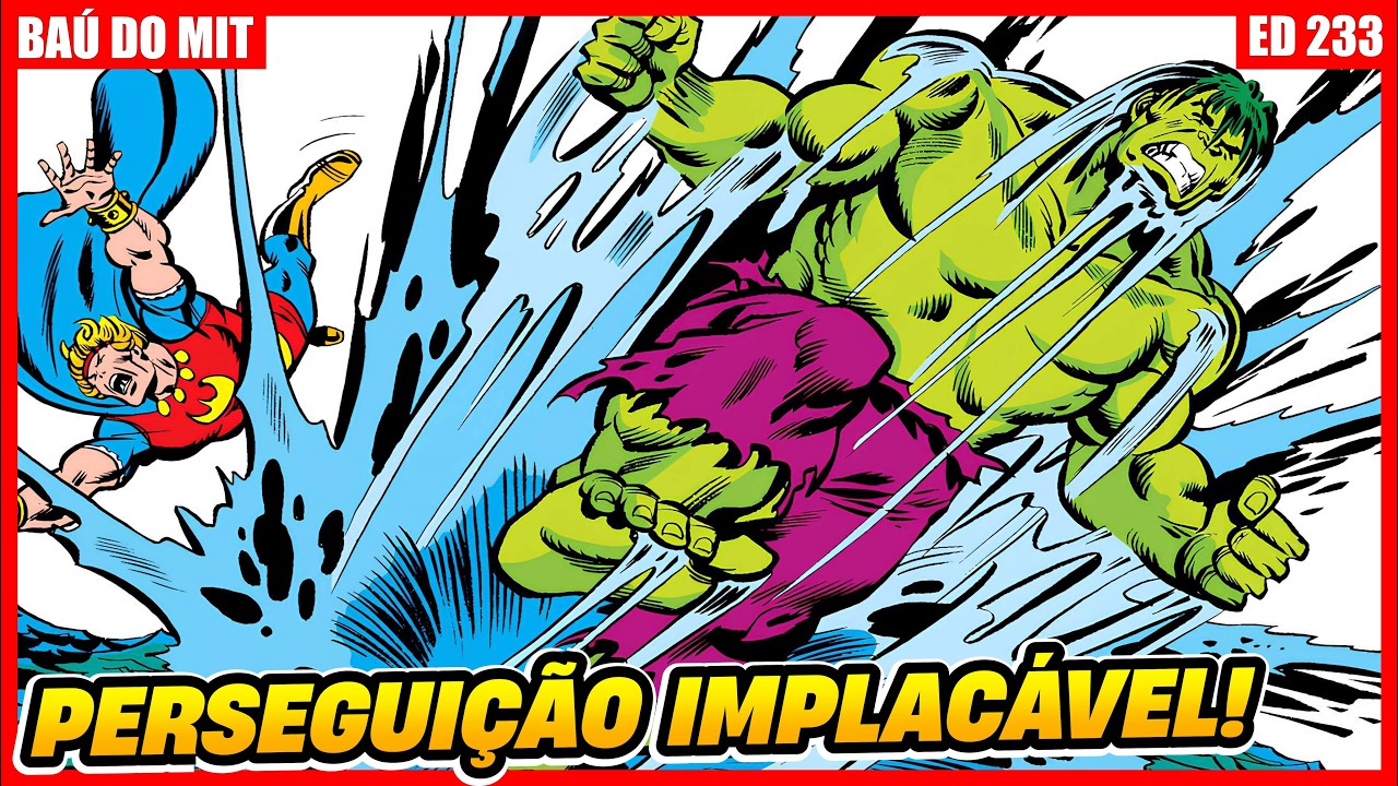 QUEM É A MULHER QUE O GIGANTE NÃO ESQUECEU? - O Incrível Hulk #233 (1979)