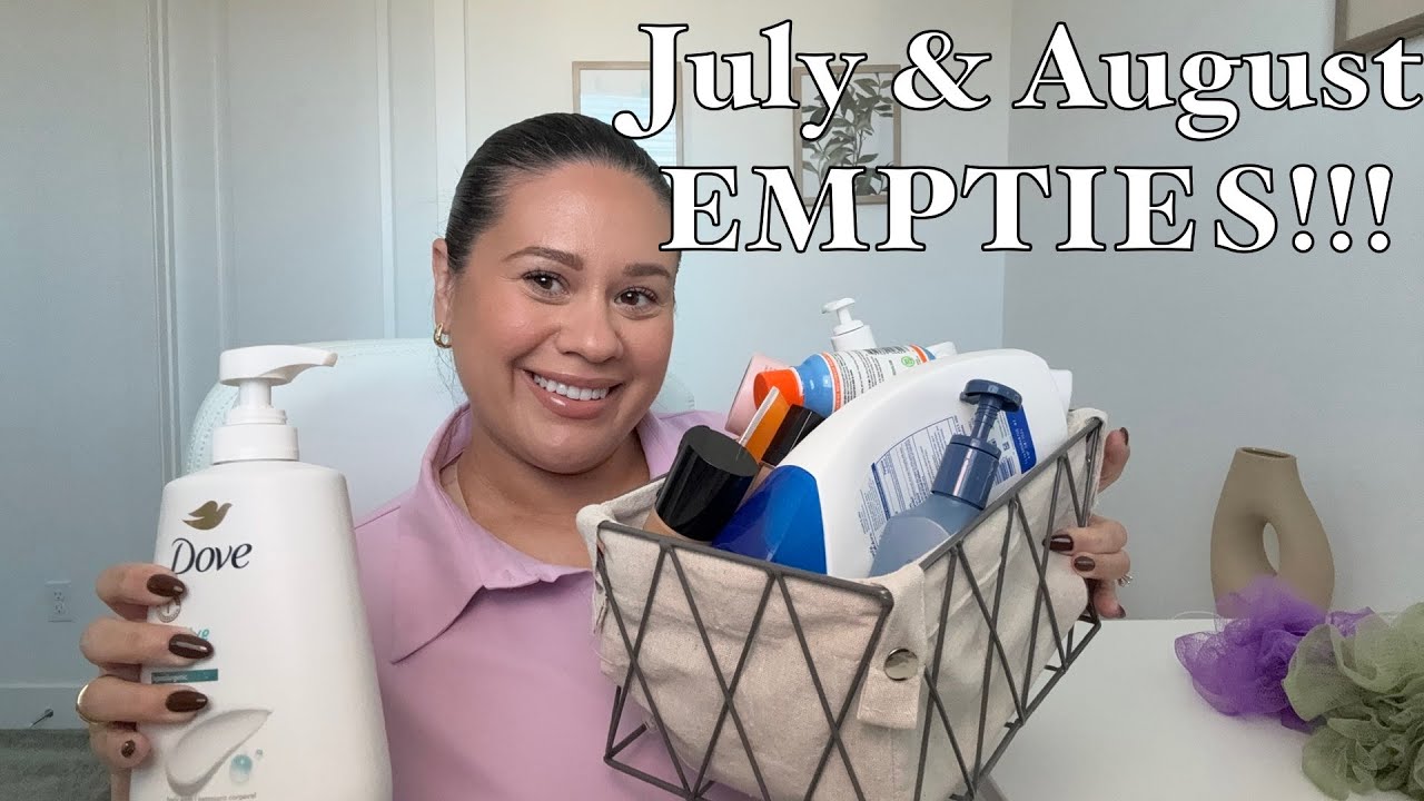 July & August Empties! Will I Buy Again?!?