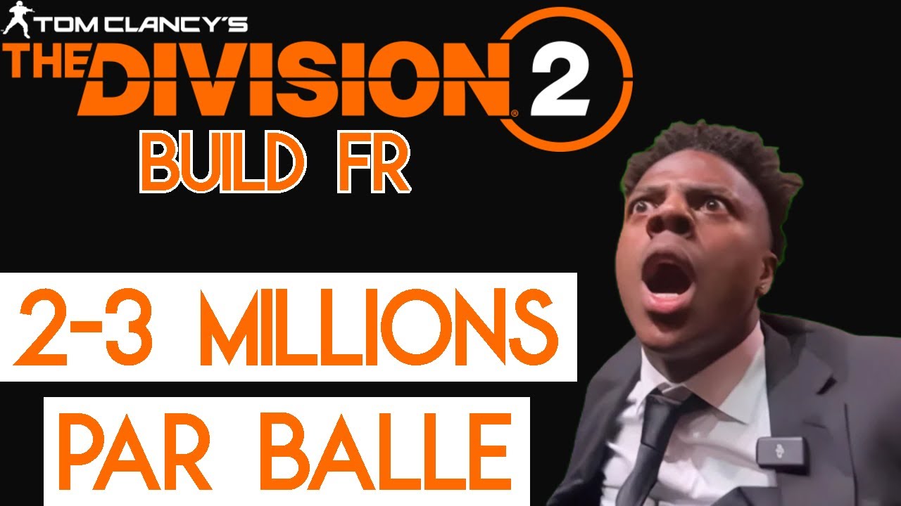 2-3 Millions Par Balle ? La Première Vue Messieurs Dames !  | The Division 2 FR |
