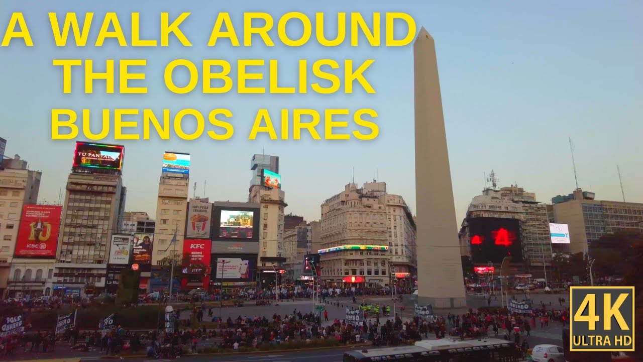 A Walk Around the Obelisk Buenos Aires, Argentina Virtual Walking Tour 4K