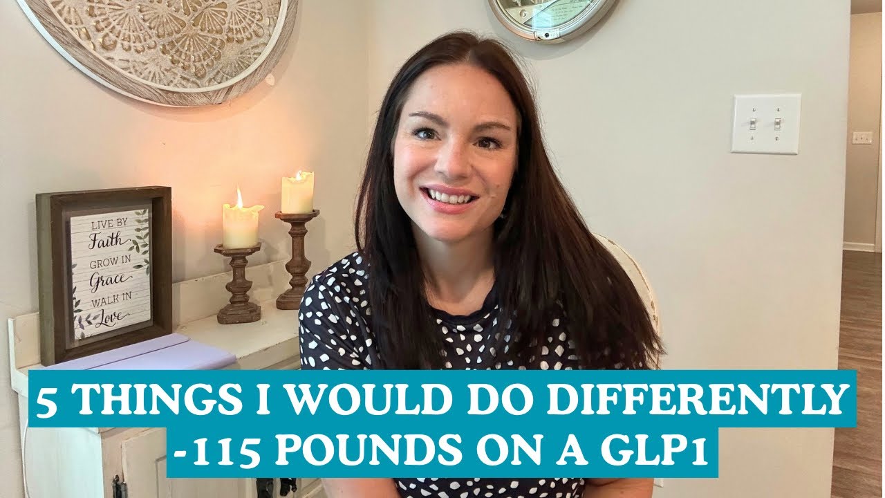 5 вещей, которые я бы сделала по-другому на пути к GLP1 (я похудела на 115 фунтов!)