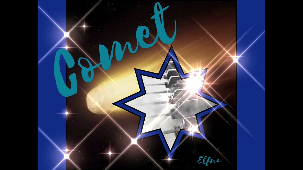 Comet. Selbst komponierter Song 