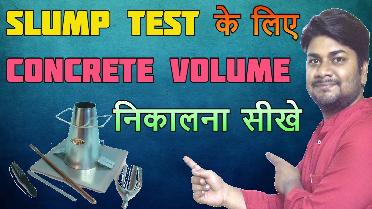 Slump Test | Concrete Volume Calculation | Learning Civil Technology
