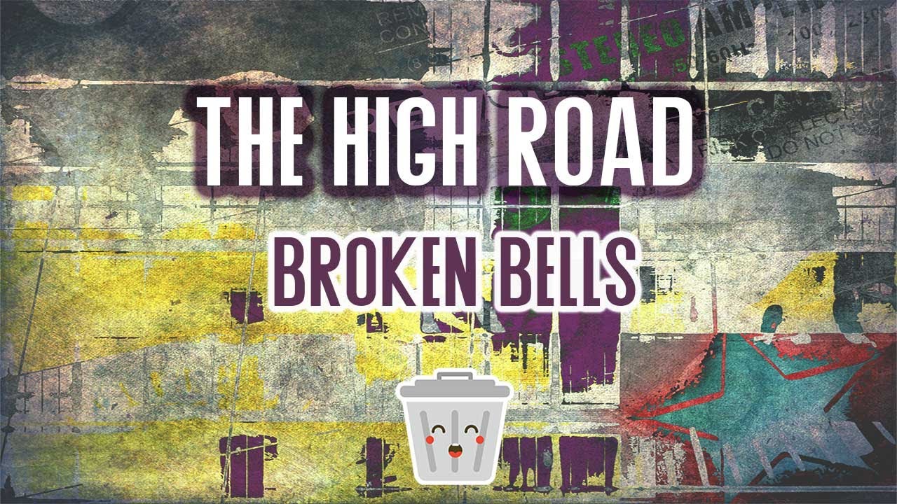 Broken Bells - The High Road (karaoke)
