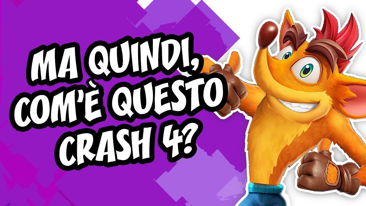 Ma quindi, com'è questo Crash 4? [Senza Spoiler]