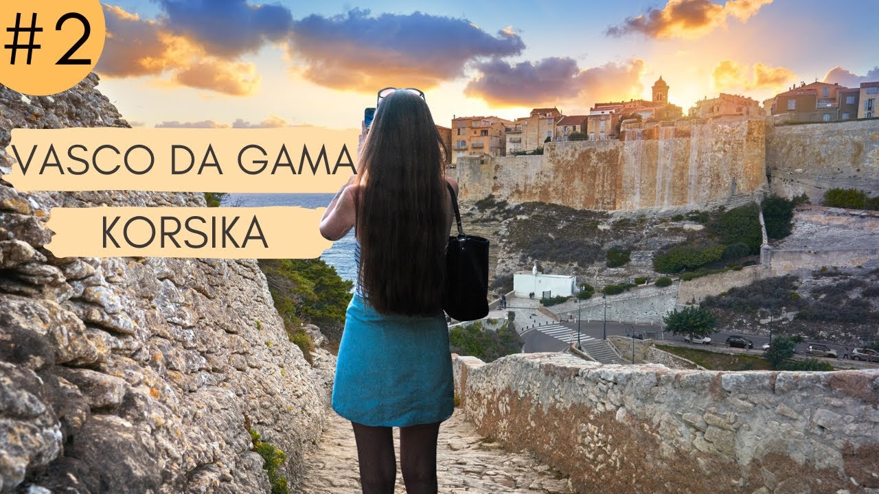 Vasco Da Gama: Inseltour auf Korsika