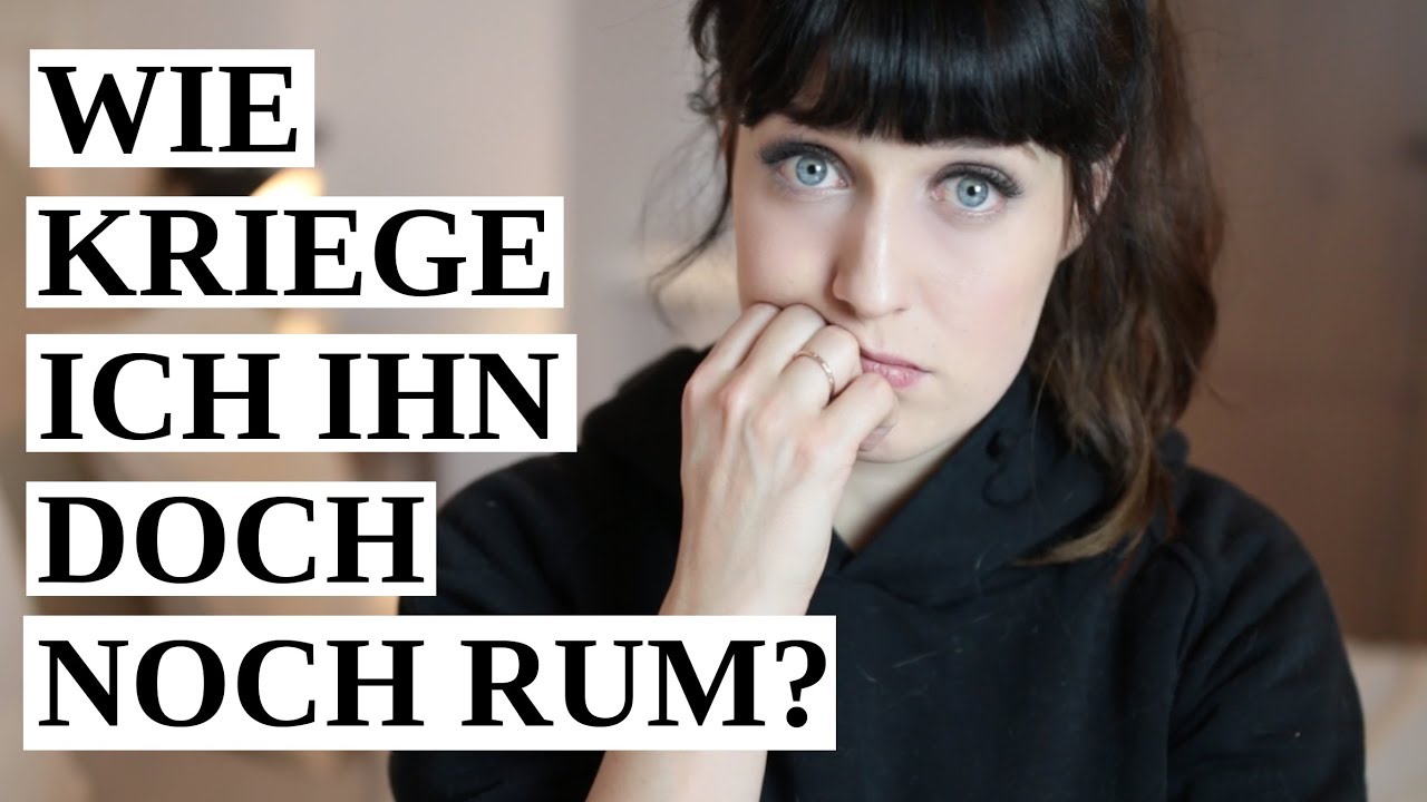 UNGLÜCKLICH VERLIEBT I WIE KRIEGE ICH IHN RUM