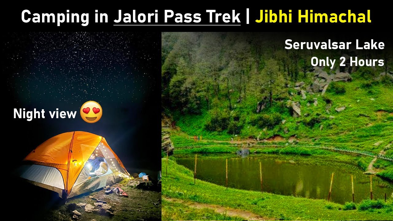Jalori Pass Camping | Paces to visit in Jibhi | Hidden Place in Himachal Pradesh