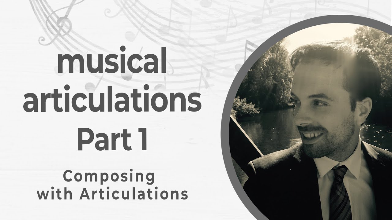 Composing with Articulations Part 1