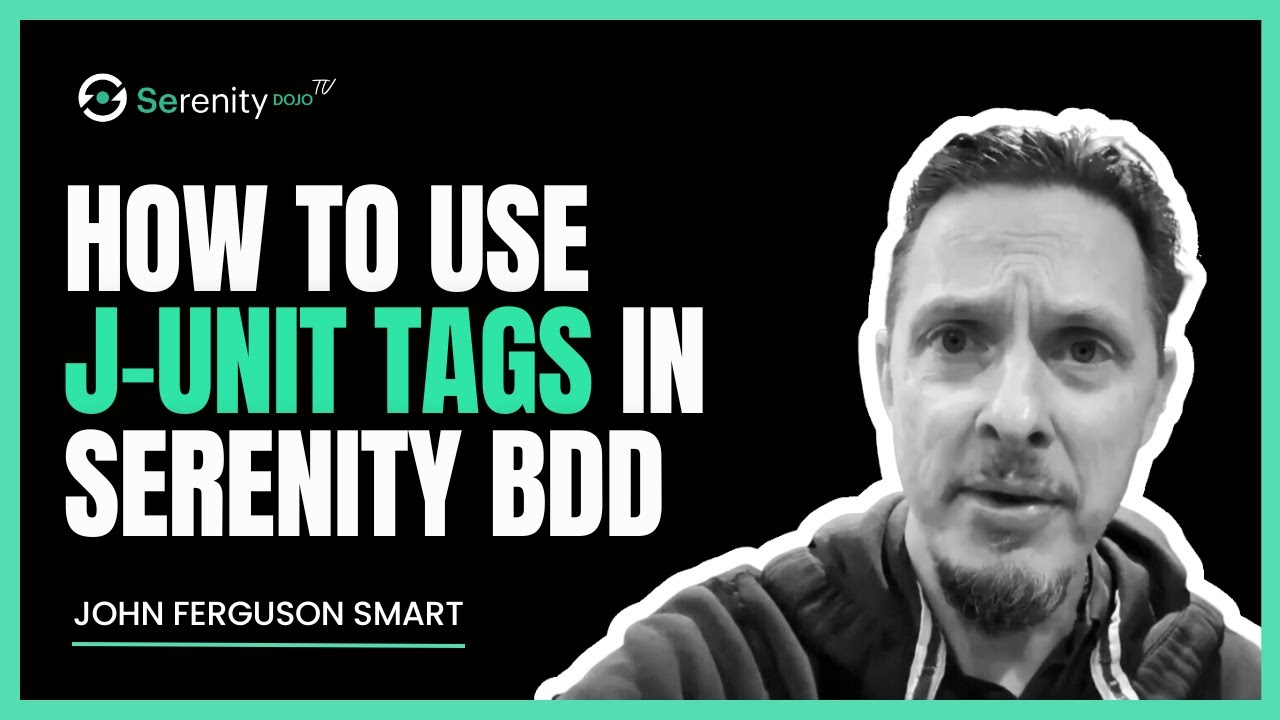 How to Use JUnit 5 Tags in Serenity BDD | Serenity Dojo TV