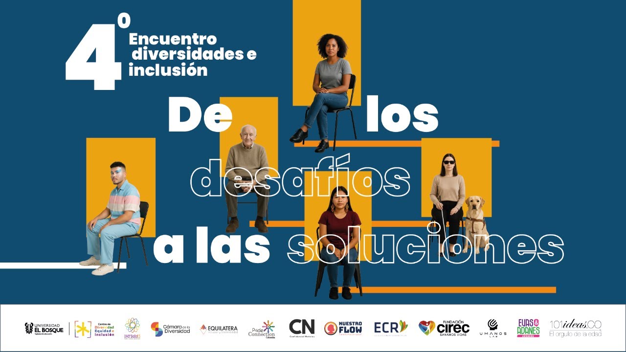 4° Encuentro de Diversidades e Inclusión: De los defaíos a las soluciones