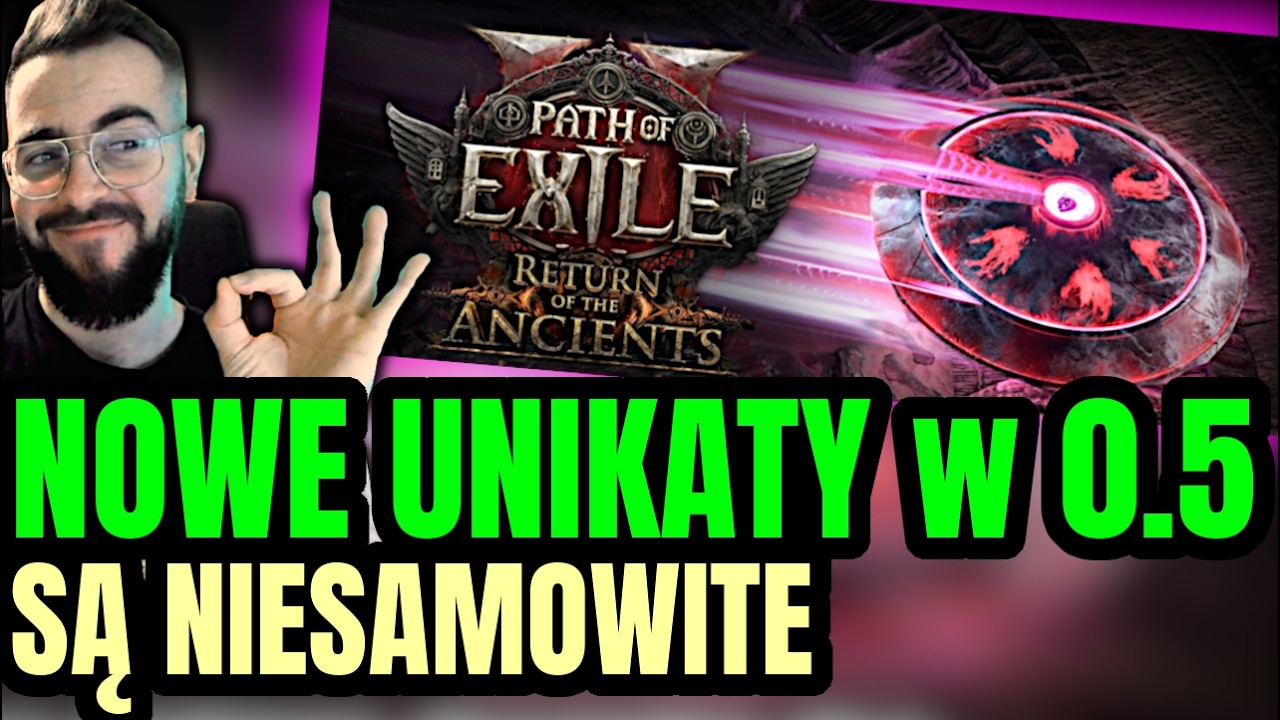 NOWE UNIKATY w 0.5 są NIEZIEMSKIE! Path of Exile 2: Return of the Ancients! Te itemy definiują Build