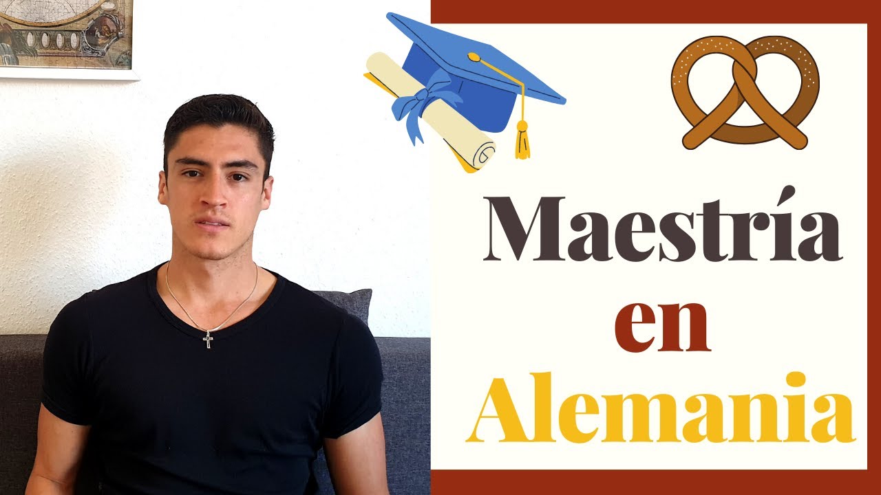 Estudiar la Maestría en Alemania (Máster)