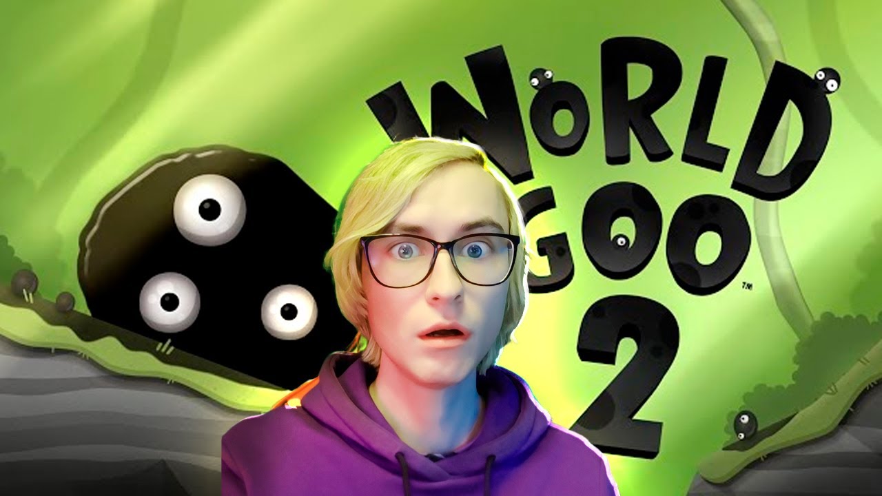 РЕАКЦИЯ НА ТРЕЙЛЕР WORLD OF GOO 2