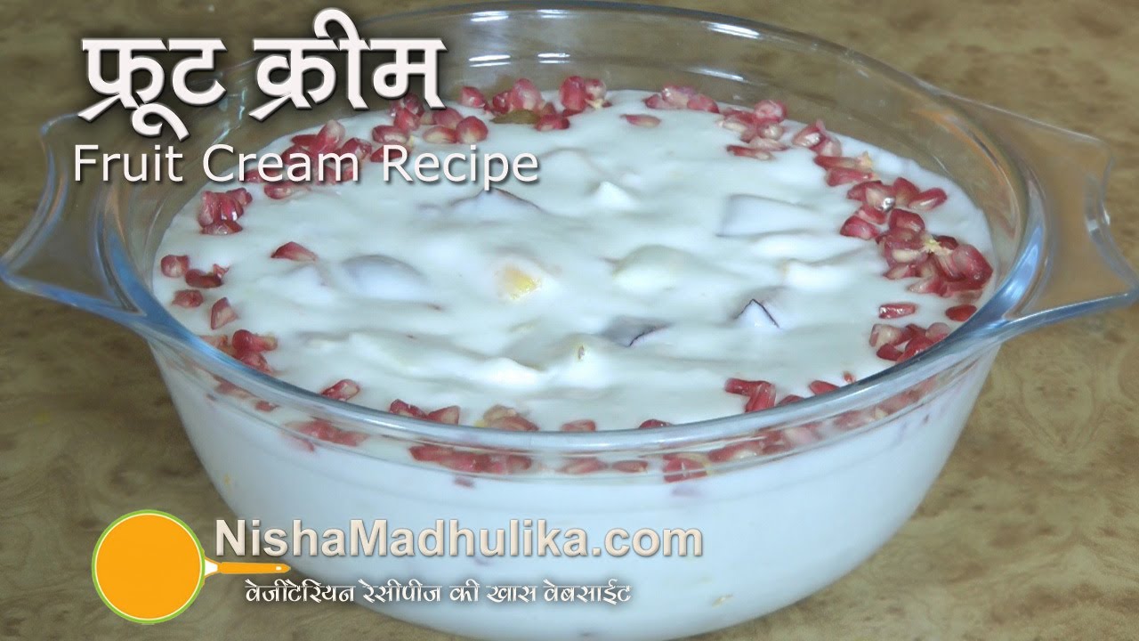 Fruit Cream Recipe &ndash; Fruit Salad Whipped Cream