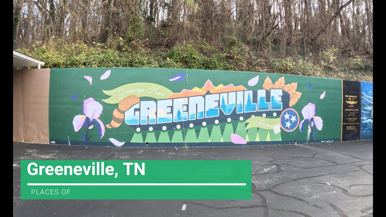 Places of - Greeneville, TN