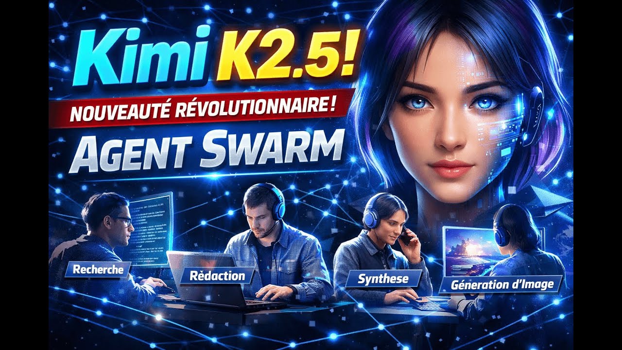 IA Kimi K2.5 : Les agents Swarm m’impressionnent ! De loin la meilleure IA Open Source !