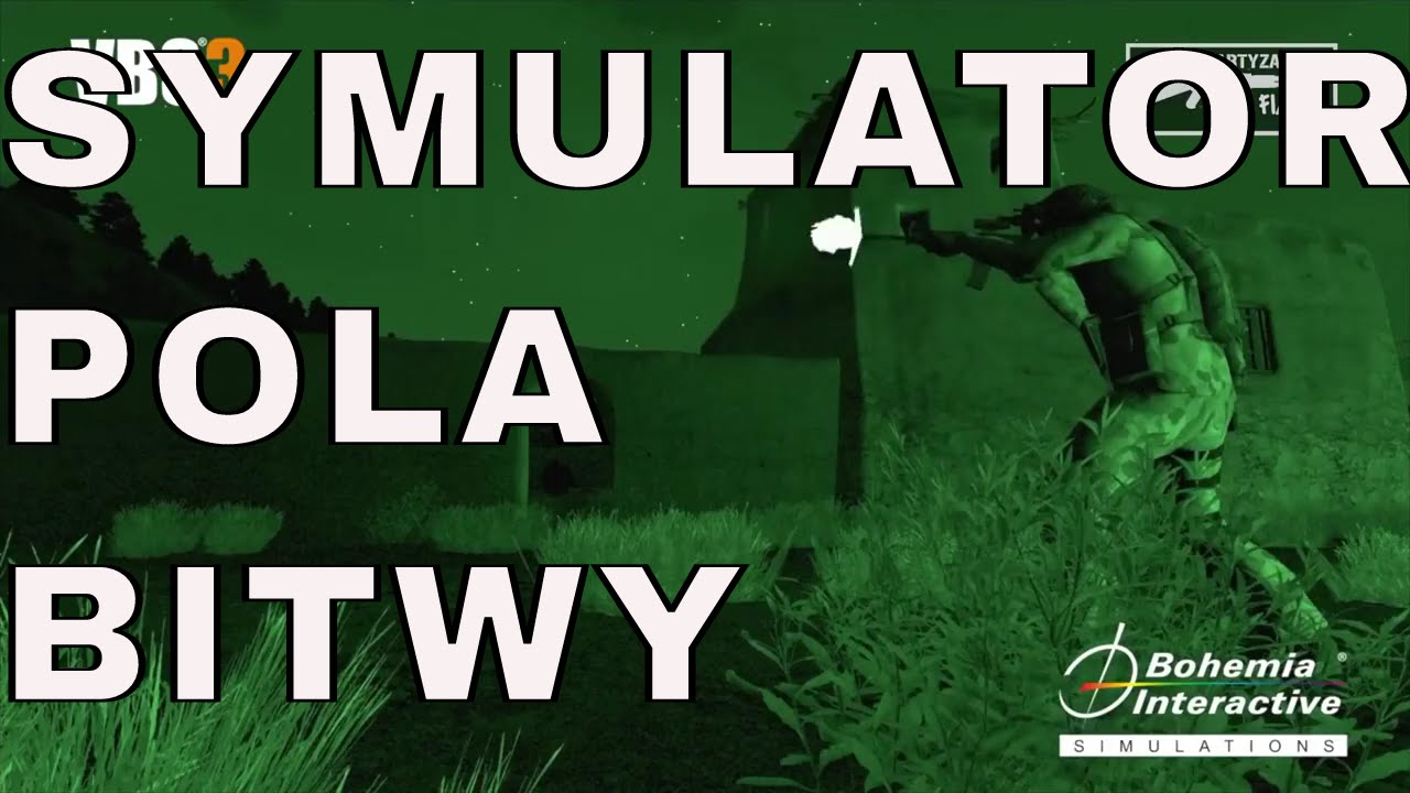 Symulator Pola Bitwy  VBS3 Virtual Batllefield System