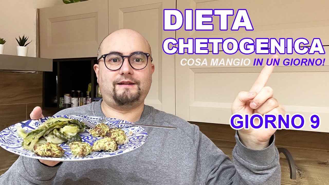 DIETA CHETOGENICA GIORNO 9 COSA MANGIO IN UN GIORNO