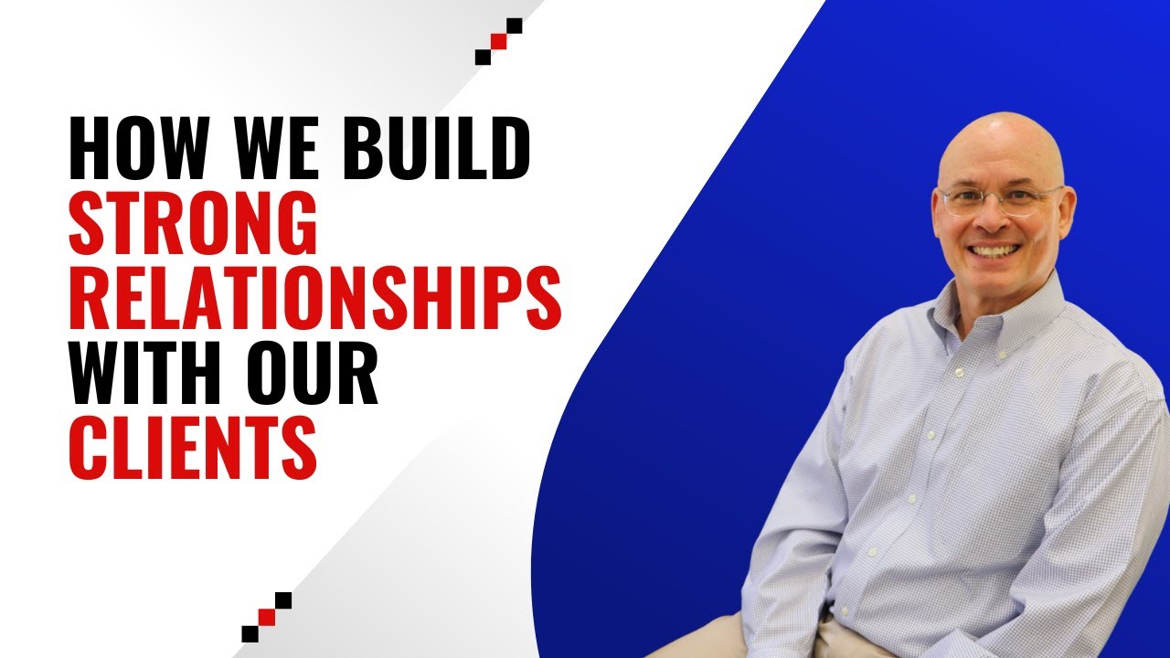 How We Build Strong Relationships with Our Clients with Tom Dunn CPA