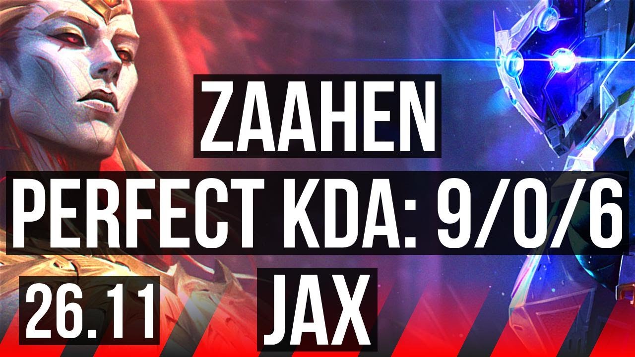 ZAAHEN vs JAX (TOP) | Perfect KDA: 9/0/6 | KR Challenger | 26.11
