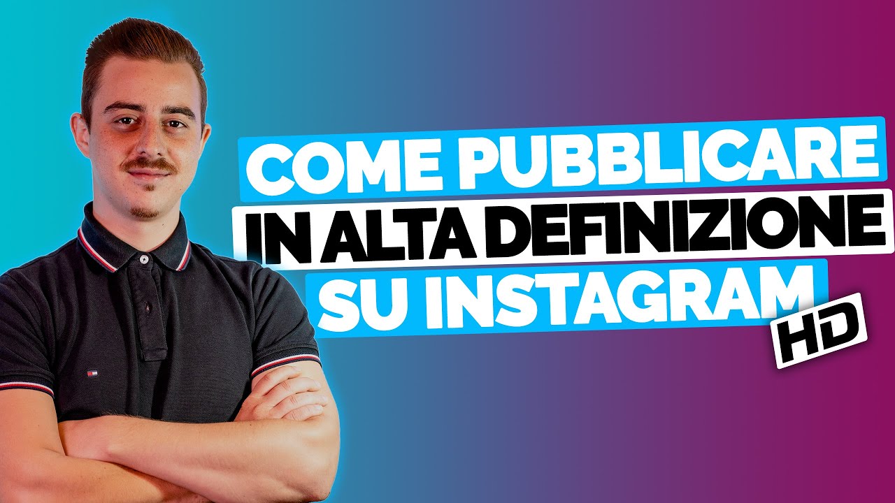 Il segreto per caricare contenuti in alta qualit&agrave; su Instagram 📲