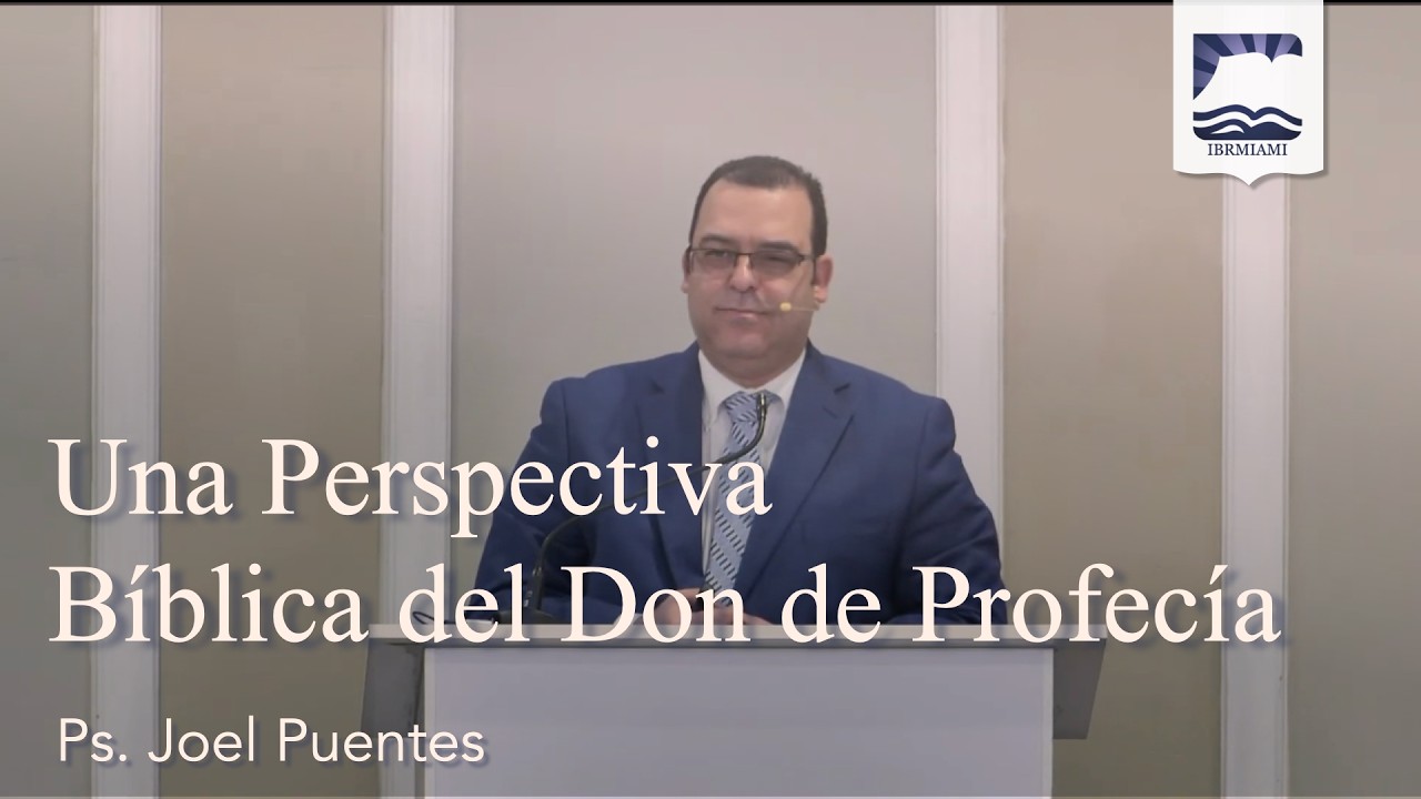 Una Perspectiva Bíblica del Don de Profecía